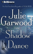 Shadow Dance - Garwood, Julie, and Bean, Joyce (Read by)