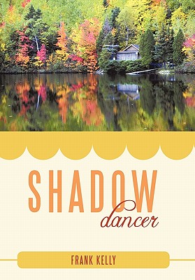 Shadow Dancer - Kelly, Frank