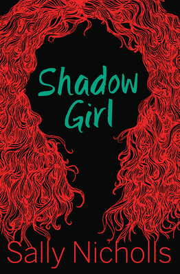 Shadow Girl - Nicholls, Sally