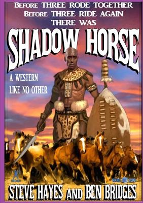Shadow Horse - Bridges, Ben, and Hayes, Steve
