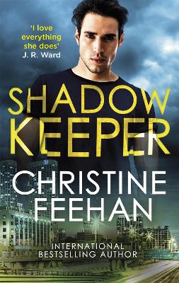 Shadow Keeper: Paranormal meets mafia romance in this sexy series - Feehan, Christine