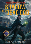 Shadow of a Dead God: An Epic Fantasy Novel