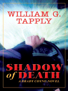Shadow of Death: A Brady Cone Novel