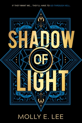 Shadow of Light - Lee, Molly E