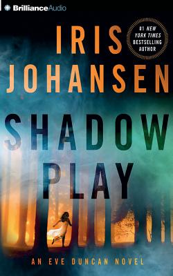 Shadow Play - Johansen, Iris, and Rodgers, Elisabeth (Read by)