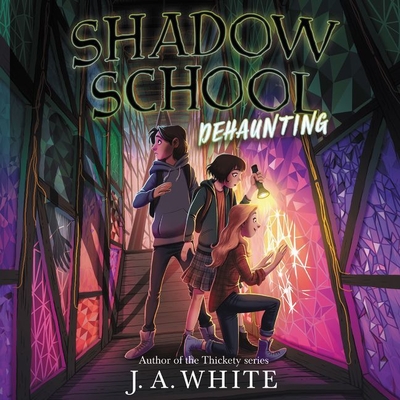 Shadow School #2: Dehaunting - White, J a, and Guest, Kim Mai (Read by)