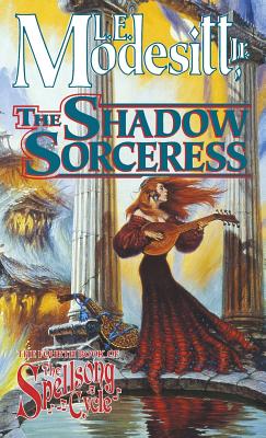 Shadow Sorceress - Modesitt, L E