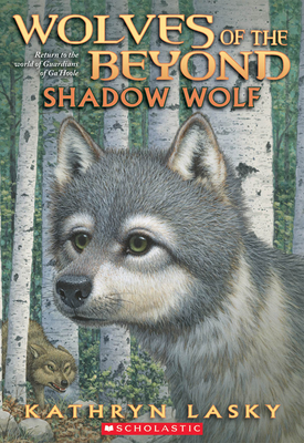 Shadow Wolf (Wolves of the Beyond #2): Volume 2 - Lasky, Kathryn