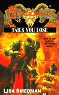 Shadowrun 39: Tails You Lose
