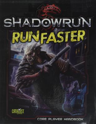 Shadowrun Run Faster SC - Catalyst Game Labs (Creator)