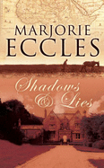 Shadows and Lies