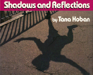 Shadows and Reflections