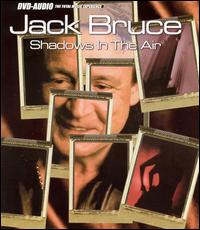 Shadows in the Air - Jack Bruce