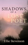 Shadows of a Lost Poet