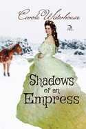 Shadows of an Empress