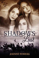 Shadows of Lust: Mystery of a Southern Legend