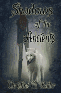 Shadows of the Ancients - Michelle, Christine, and Butler, Christine M