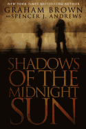 Shadows of the Midnight Sun