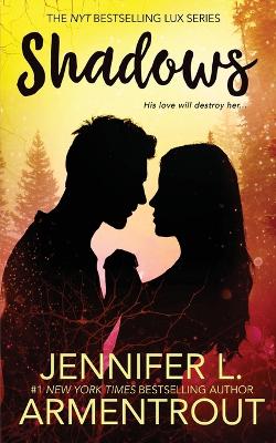 Shadows - Armentrout, Jennifer L