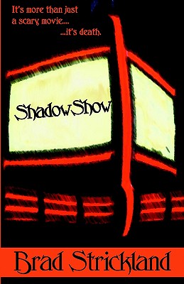 Shadowshow - Strickland, Brad