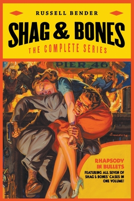 Shag & Bones: The Complete Series - Bender, Russell, and Wooley, John (Introduction by)