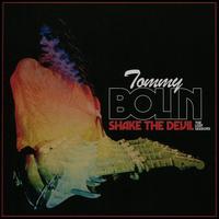 Shake the Devil: The Lost Sessions - Tommy Bolin