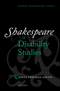 Shakespeare and Disability Studies