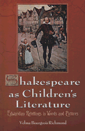 Shakespeare as Children's Literature: Edwardian Retellings in Words and Pictures