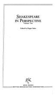 Shakespeare in Perspective: v. 2 - Sales, Roger (Editor)