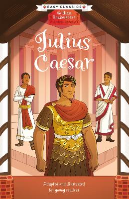 Shakespeare: Julius Caesar (Easy Classics) - Brown, Georgina