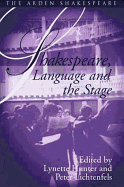 Shakespeare, Language and the Stage: The Fifth Wall Only: Shakespeare and Language Series
