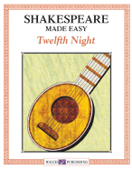 Shakespeare Made Easy: Twelfth Night