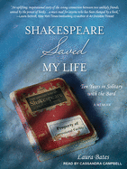 Shakespeare Saved My Life: Ten Years in Solitary with the Bard
