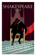 Shakespeare Tales: English Histories