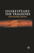 Shakespeare: The Tragedies