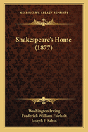 Shakespeare's Home (1877)