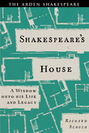 Shakespeare's House: A Window Onto His Life and Legacy