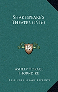 Shakespeare's Theater (1916)