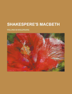 Shakespere's Macbeth