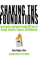 Shaking the Foundations: 200 Years of Investigative Journalism in America
