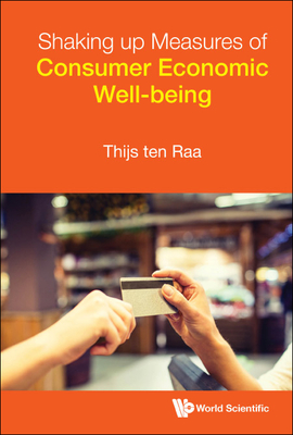 Shaking Up Measures of Consumer Economic Well-Being - Ten Raa, Thijs