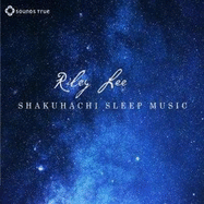 Shakuhachi Sleep Music