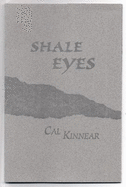 Shale Eyes: Poems - Kinnear, Cal