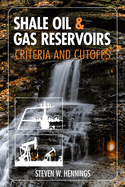 Shale Oil & Gas Reservoirs: Criteria and Cut-Offs