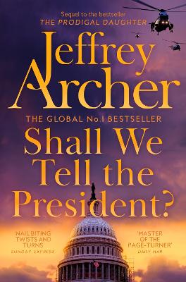 Shall We Tell the President? - Archer, Jeffrey