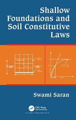 Shallow Foundations and Soil Constitutive Laws - Saran, Swami