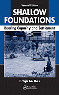 Shallow Foundations: Bearing Capacity and Settlement, Second Edition