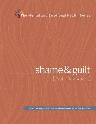 Shame and Guilt Workbook - Hazelden Publishing
