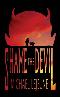 Shame The Devil - Lejeune, Michael