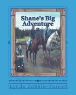 Shane's Big Adventure 2: My Trip to the Flying U